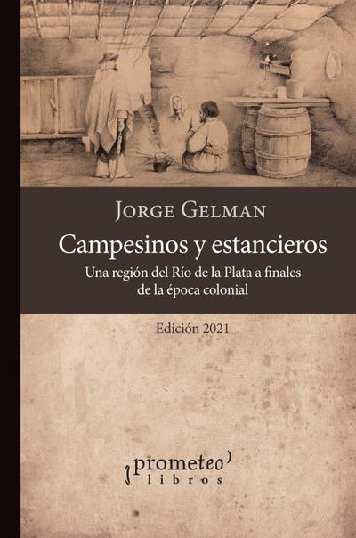 Campesinos y estancieros