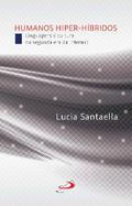 Humanos Hiper-Híbridos