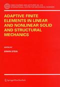 Adaptive Finite Elements in Linear and Nonlinear S