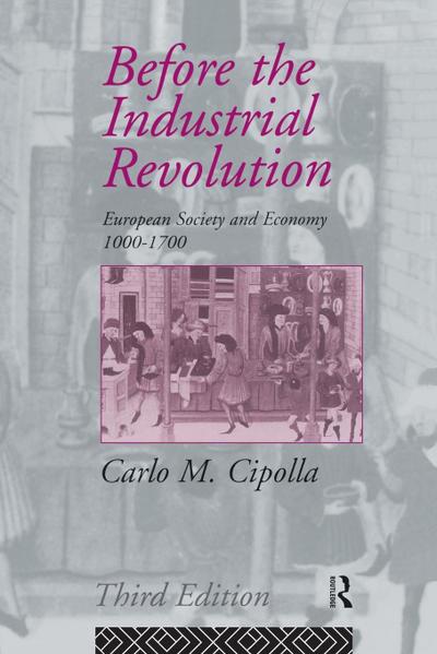 Before the Industrial Revolution