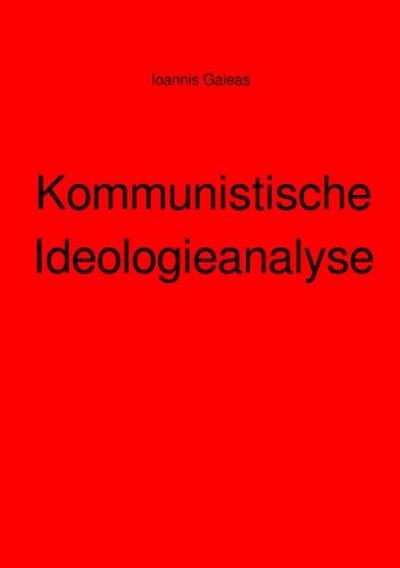 Kommunistische Ideologieanalyse
