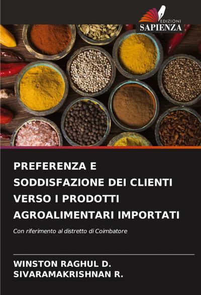 PREFERENZA E SODDISFAZIONE DEI CLIENTI VERSO I PRODOTTI AGROALIMENTARI IMPORTATI