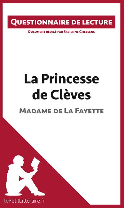 La Princesse de Clèves de Madame de La Fayette - Fabienne Gheysens