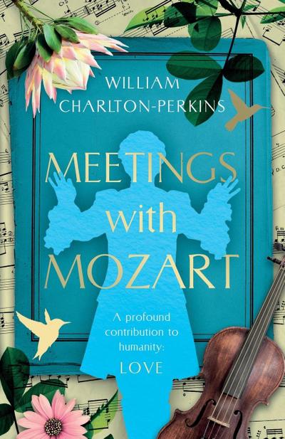 Meetings with Mozart