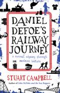 Daniel Defoe’s Railway Journey