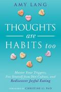 Thoughts Are Habits Too