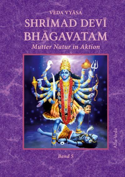 Shrimad Devi Bhagavatam Band 5