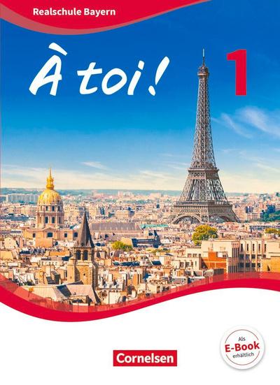 À toi ! Band 1 - Bayern - Schülerbuch