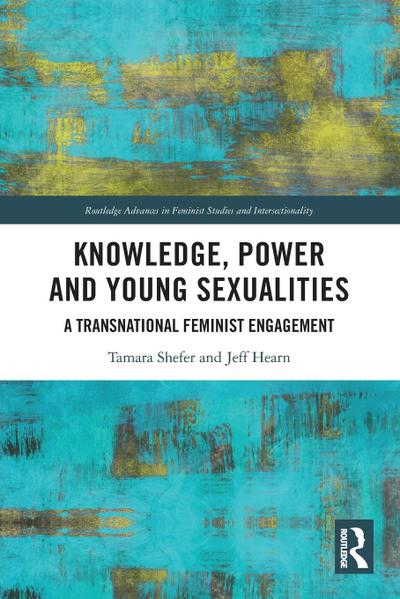 Knowledge, Power and Young Sexualities