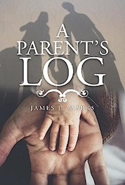 A Parent’s Log