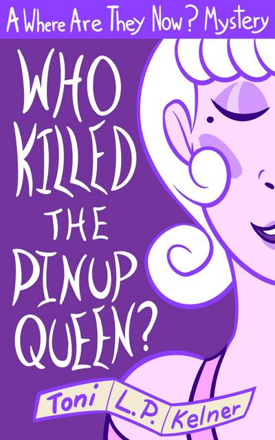 Who Killed the Pinup Queen?