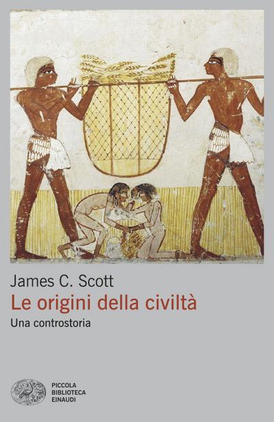 Le origini della civiltà. Una controstoria
