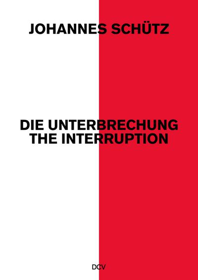 Johannes Schütz - Die Unterbrechung / The Interruption