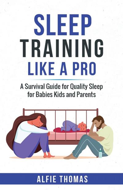 SLEEP TRAINING LIKE A PRO