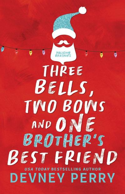 Three Bells, Two Bows and One Brother’s Best Friend