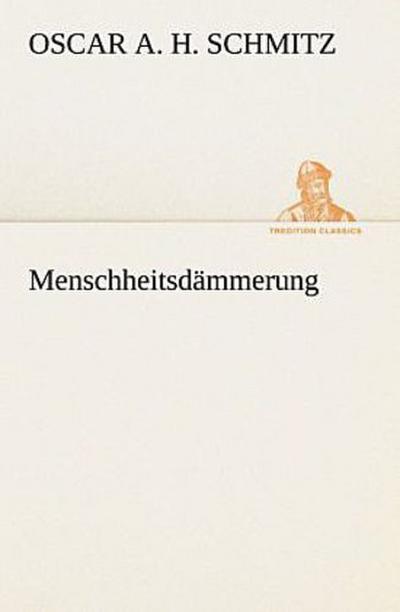 Menschheitsdämmerung