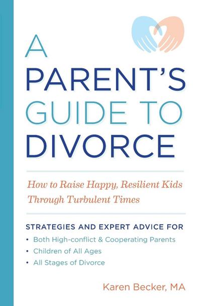 A Parent’s Guide to Divorce