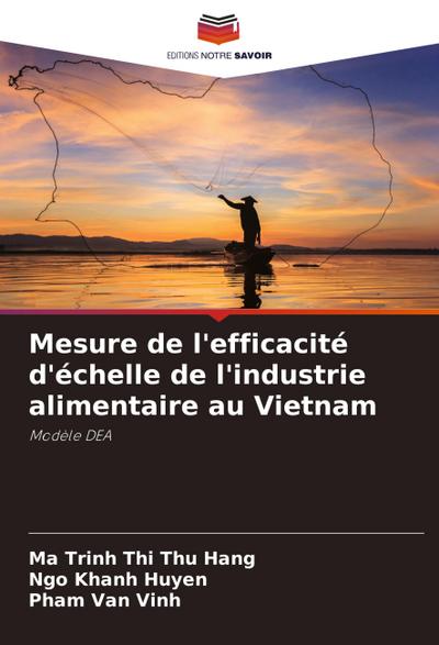 Mesure de l’efficacité d’échelle de l’industrie alimentaire au Vietnam