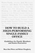 How to Build a High-Performing Single-Family Office