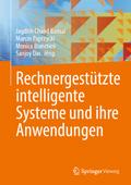 Rechnergestützte intelligente Systeme und ihre Anw