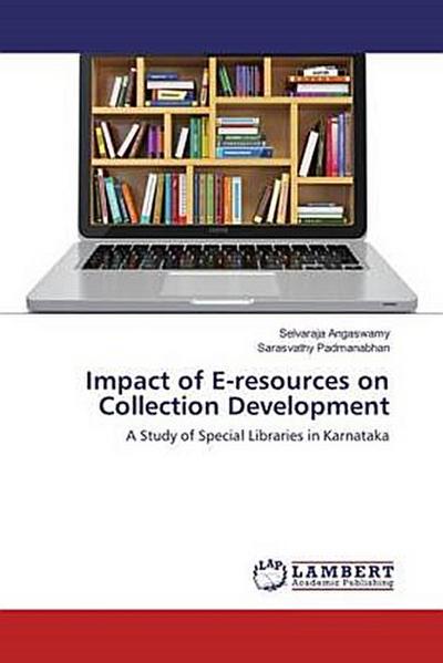 Impact of E-resources on Collection Development