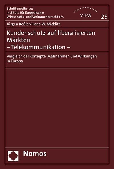 Kundenschutz auf liberalisierten Märkten - Telekommunikation 