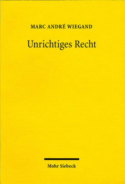 Unrichtiges Recht