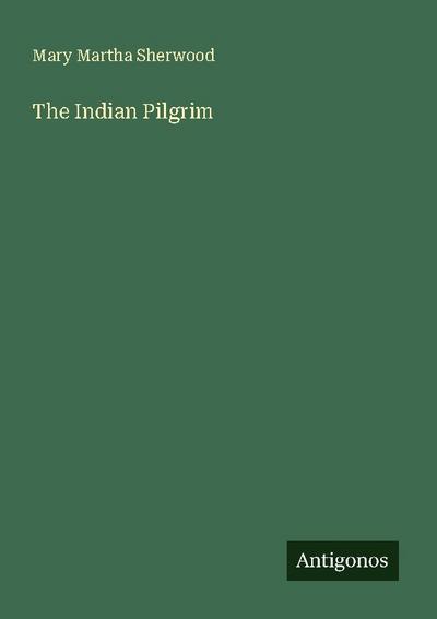 The Indian Pilgrim