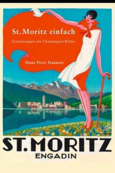 St. Moritz einfach