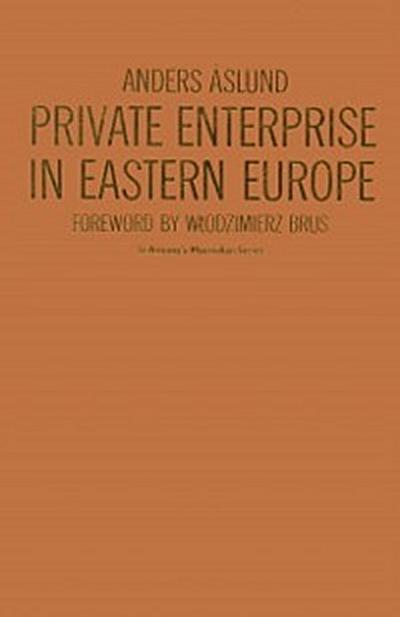 Private Enterprise in Eastern Europe