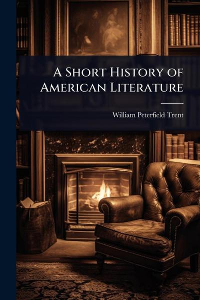 A Short History of American Literature
