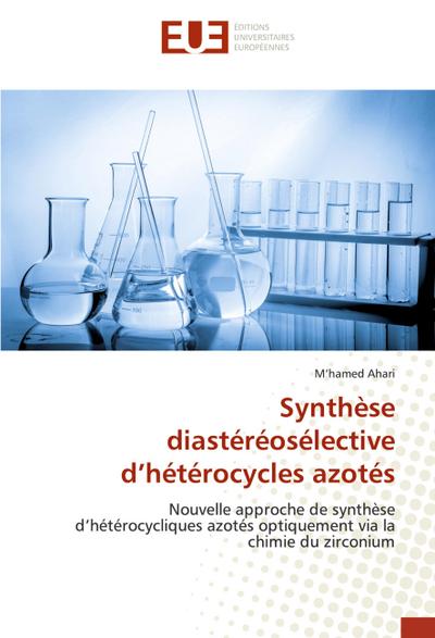 Synthèse diastéréosélective d¿hétérocycles azotés