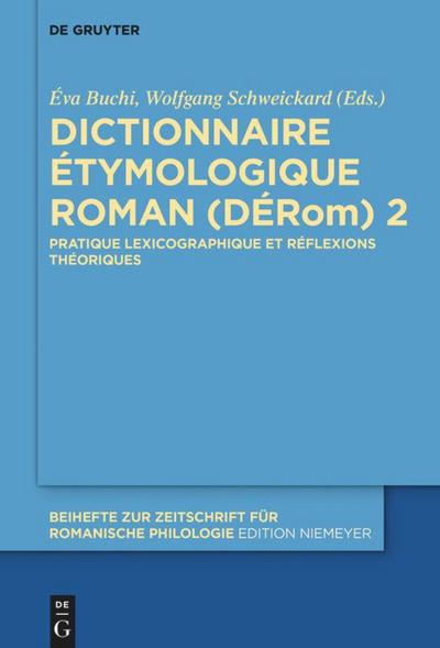 Dictionnaire Étymologique Roman (DÉRom) 2