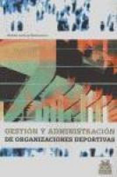 Gestión y administración de organizaciones deportivas