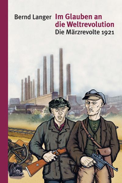 Im Glauben an die Weltrevolution