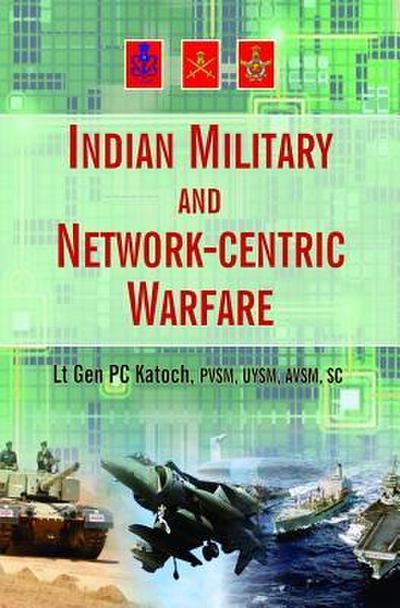 Indian Military and Network-Centric Warfare