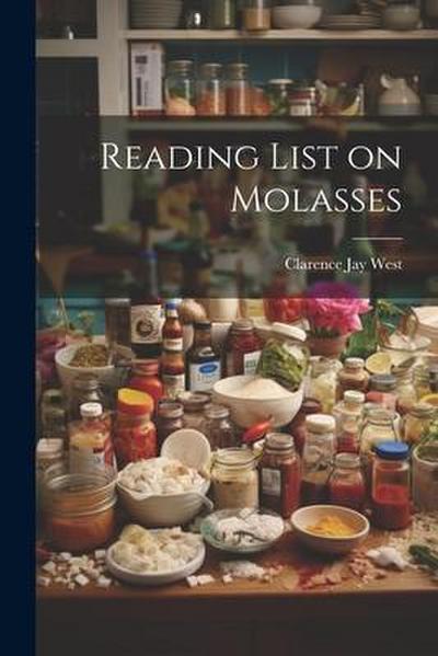 Reading List on Molasses