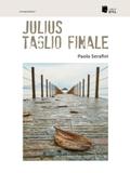 Julius Taglio finale