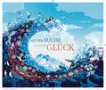 Auf der Suche nach dem Glück