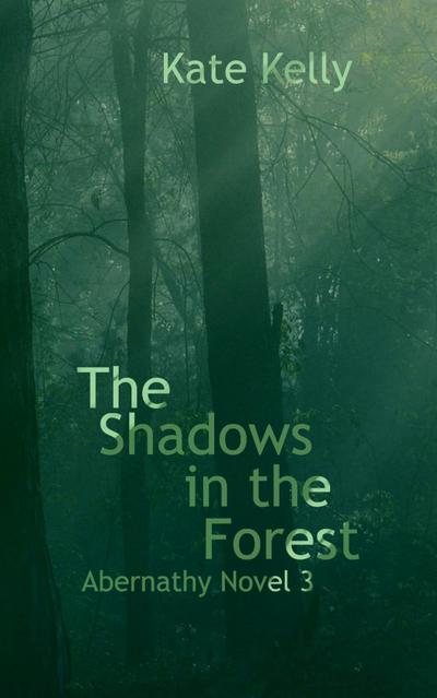 The Shadows in the Forest