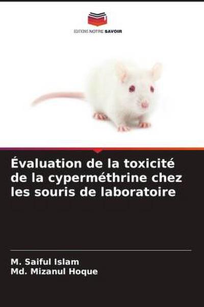 Évaluation de la toxicité de la cyperméthrine chez les souris de laboratoire
