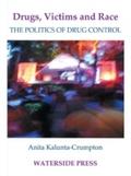 Drugs, Victims and Race