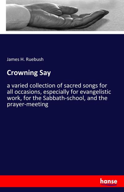 Crowning Say