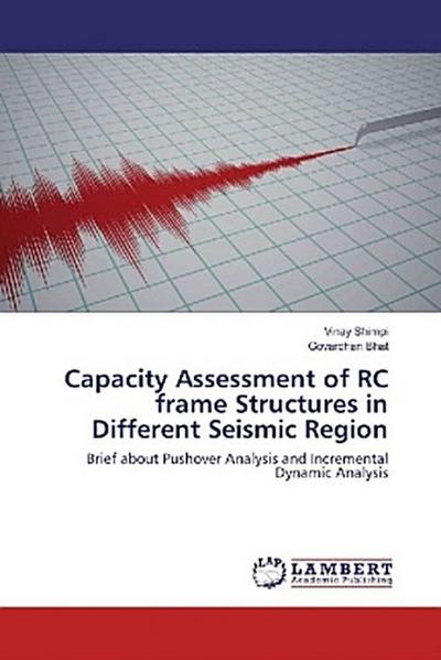 Capacity Assessment of RC frame Structures in Different Seismic Region
