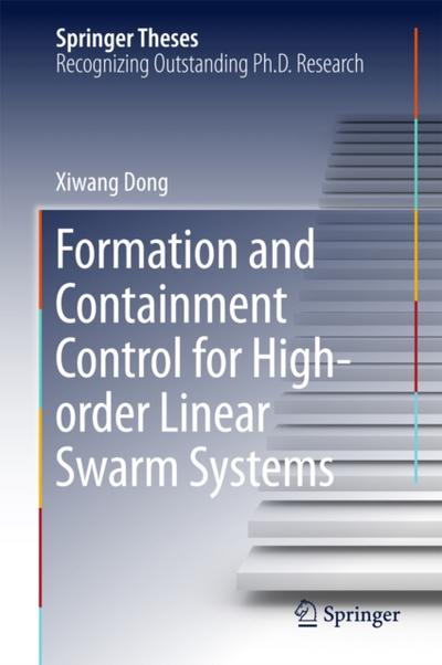 Formation and Containment Control for High-order Linear Swarm Systems