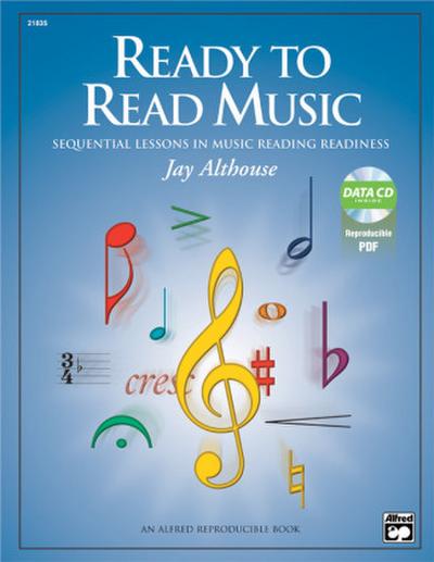 Ready to Read Music: Sequential Lessons in Music Reading Readiness