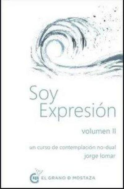 Soy expresión Volumen II
