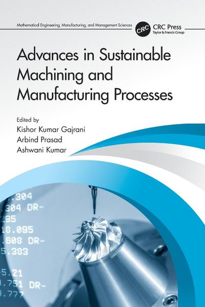 Advances in Sustainable Machining and Manufacturing Processes