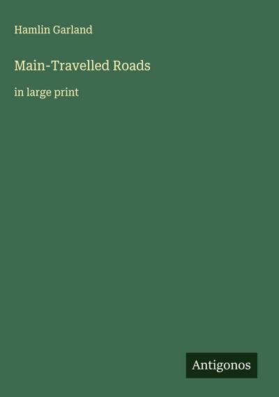 Main-Travelled Roads