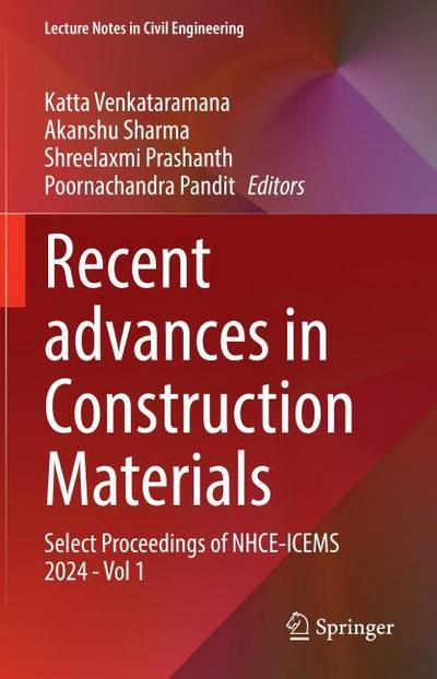 Recent advances in Construction Materials